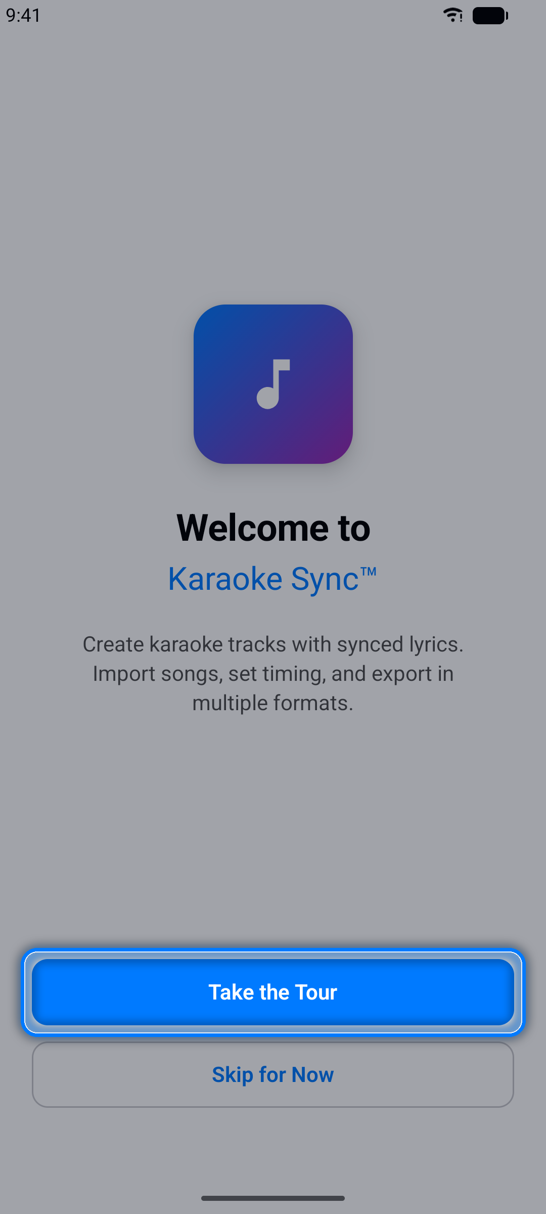 First-launch welcome screen with Take the Tour and Skip for Now options